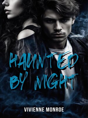 cover image of Haunted by Night